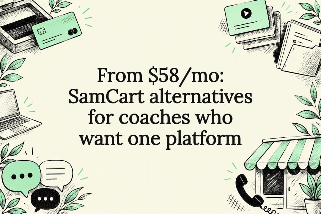 From $58/mo: SamCart alternatives for coaches who want one platform